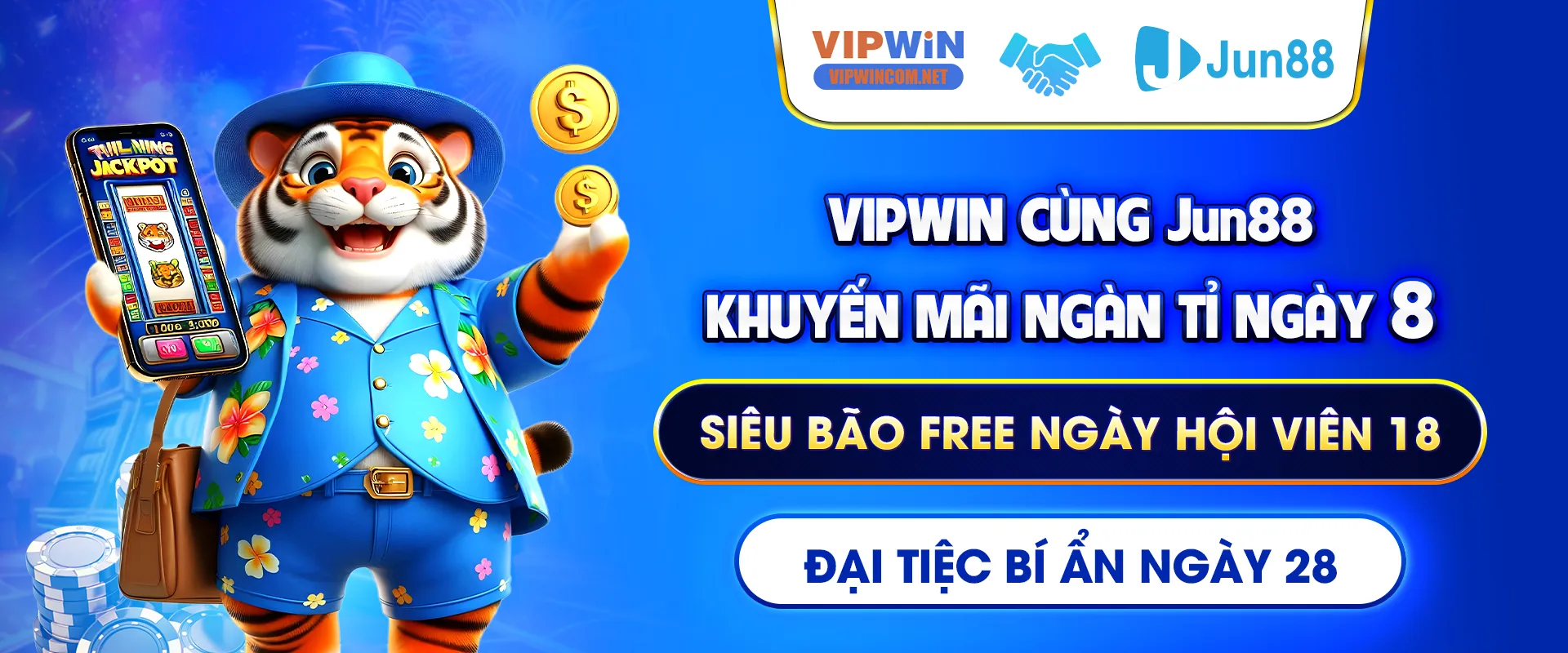 VIPwin và Jun88 khuyến mãi nghìn tỷ