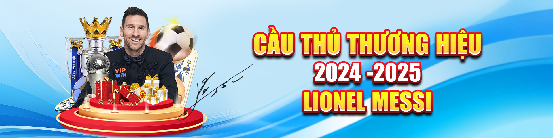 Cầu thủ thương hiệu của nhà cái VIPwin năm 2024-2025