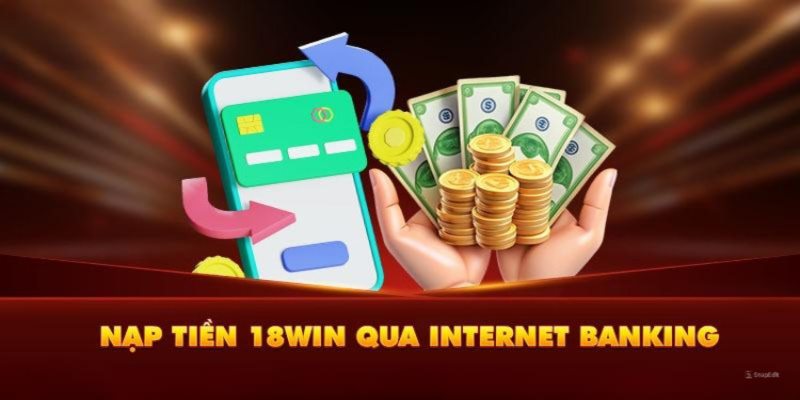 Nạp tiền VIPwin thông qua ngân hàng cực đơn giản